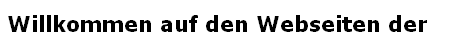 Willkommen auf den Webseiten der 
